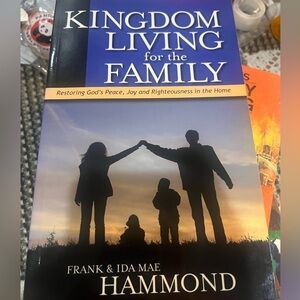 Kingdom Living for the Family: Restoring G- Frank Hammond, paperback